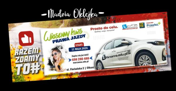 Infografiki dla OSK Marzanna, OlkuszWiosna p