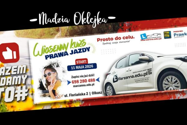 Infografiki dla OSK Marzanna, OlkuszWiosna p